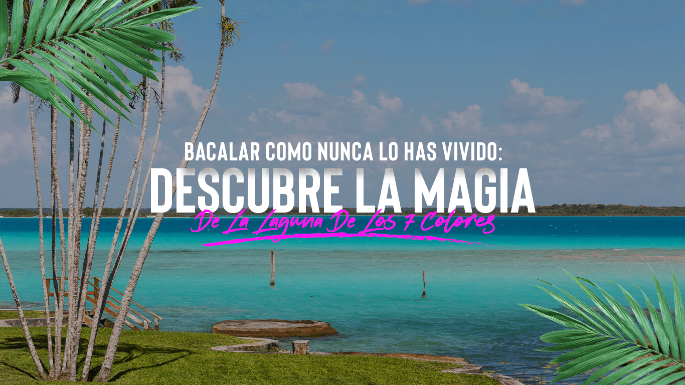 ¡Explora el Paraíso Turquesa! | Descubre el Tour a la Laguna de los 7 Colores en Bacalar