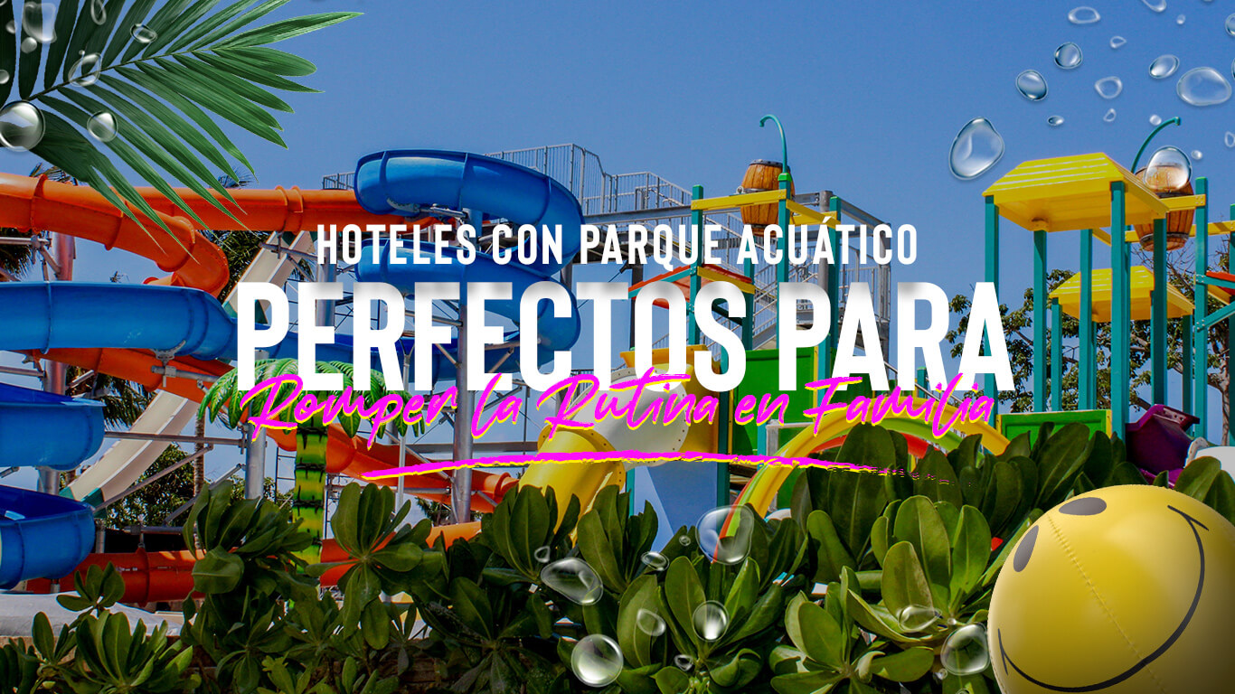 Hoteles con parque acuático perfectos para romper la rutina en familia